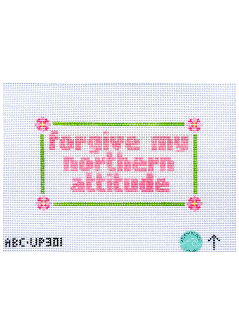 Forgive My Northern Attitude