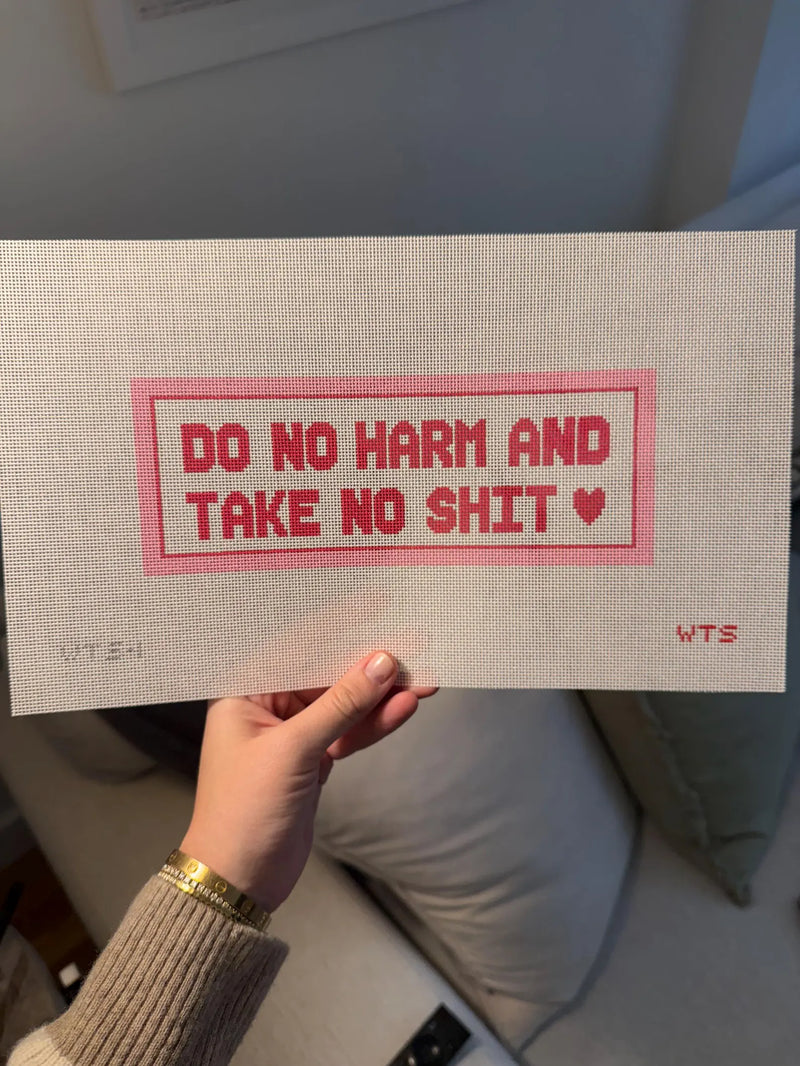 Do No Harm, and Take No Shit